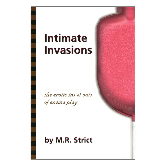 Greenery Press Intimate Invasions The Erotic Ins Outs of Enema Play Greenery Press Anal