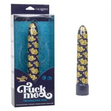 Nice and nasty Bz NAUGHTY BITS Fuck Me Vibrating Fuck Stick Vibrators